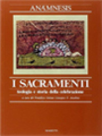 Image of Anamnesis 3/1: La Liturgia, I Sacramenti: Teologia E Storia Della Celebrazione