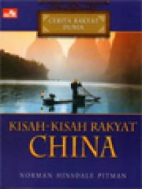 Image of Cerita Rakyat Dunia: Kisah-Kisah Rakyat China