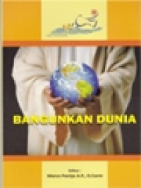 Image of Bangunkan Dunia: Profil Aneka Tarekat Hidup Bakti Di Keuskupan Malang / Marco Pantja A.P. (Editor)