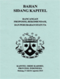 Image of Bahan Sidang Kapitel: Rancangan Proposisi, Rekomendasi, Dan Perubahan Statuta