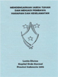 Image of Mendengarkan Sabda Tuhan Dan Menjadi Pembawa Harapan Dan Keselamatan (Lectio Divina Kapitel Ordo Karmel Provinsi Indonesia 2015)