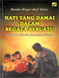 Image of Hati Yang Damai Dalam Segala Sesuatu: Renungan Harian Sepanjang Tahun