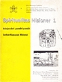 Image of Spiritualitas Misioner 1: Belajar Dari Pendiri-Pendiri Serikat Kepausan Misioner