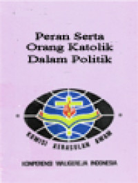 Image of Peran Serta Orang Katolik Dalam Politik