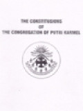 The Constitutions Of The Congregation Of Putri Karmel