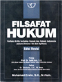 Image of Filsafat Hukum: Refleksi Kritis Terhadap Hukum Dan Hukum Indonesia (Dalam Dimensi Ide Dan Aplikasi)