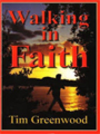 Image of Walking In Faith: Testimony And Teaching
