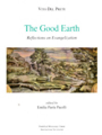 Image of The Good Earth: Reflections On Evangelization