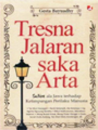 Image of Tresna Jalaran Saka Arta: Satire Ala Jawa Terhadap Ketimpangan Perilaku Manusia
