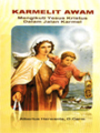 Image of Karmelit Awam: Mengikuti Yesus Kristus Dalam Jalan Karmel
