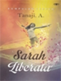 Image of Sarah Liberata: Kumpulan Cerpen