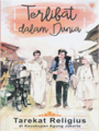 Image of Terlibat Dalam Dunia: Tarekat Religius Di Keuskupan Agung Jakarta