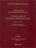 Corpus Christianorum: Thesaurus Patrum Latinorum, Thesaurus Sancti Hieronymi (Series A - Formae: Enumeratio Formarum, Index Formarum A Tergo Ordinatarum, Index Formarum Graecarum)