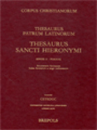 Image of Corpus Christianorum: Thesaurus Patrum Latinorum, Thesaurus Sancti Hieronymi (Series A - Formae: Enumeratio Formarum, Index Formarum A Tergo Ordinatarum, Index Formarum Graecarum)
