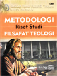 Image of Metodologi Riset Studi Filsafat Teologi / A. Tjatur Raharso, Yustinus (Editor); Metodologi Penulisan Karya Ilmiah Liturgi (310-316)