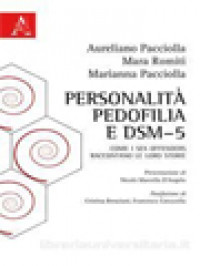 Image of Personalità, Pedofilia E DSM-5: Come I Sex Offenders Raccontano Le Loro Storie