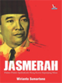 Image of Jasmerah: Pidato-Pidato Spektakuler Bung Karno Sepanjang Masa
