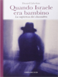 Image of Quando Israele Era Bambino: La Sapienza Dei Chassidim