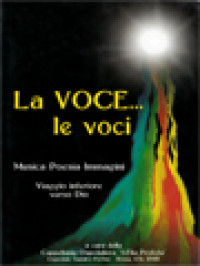 Image of La Voce... Le Voci: Musica-Poesia-Immagini (Viaggio Interiore Verso Dio)