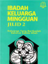 Image of Ibadah Keluarga Mingguan II: Keluarga Yang Beribadah Seturut Sabda Allah