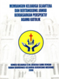 Image of Membangun Keluarga Sejahtera Dan Bertanggung Jawab Berdasarkan Perspektif Agama Katolik