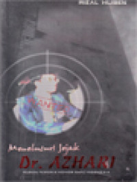 Image of Menelusuri Jejak Dr. Azhari: Buron Teroris Nomor Satu Indonesia