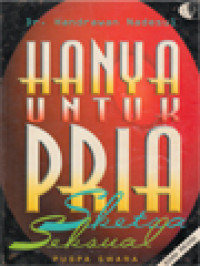 Image of Hanya Untuk Pria: Sketsa Seksual