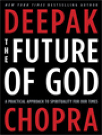 Image of The Future Of God: A Practical Approach To Spirituality For Our Times
