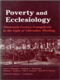 Image of Poverty And Ecclesiology: Nineteenth-Century Evangelicals In The Light Of Liberation Theology / Anthony L. Dunnavant (Edited)