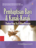 Pembaptisan Bayi & Kanak-Kanak: Panduan Orang Tua & Album Kenangan