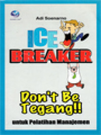 Image of Ice Breaker: Don't Be Tegang!!! Untuk Pelatihan Manajemen