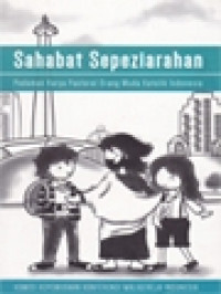 Image of Sahabat Sepeziarahan: Pedoman Karya Pastoral Orang Muda Katolik Indonesia