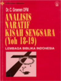 Image of Analisis Naratif Kisah Sengsara (Yoh 18-19)