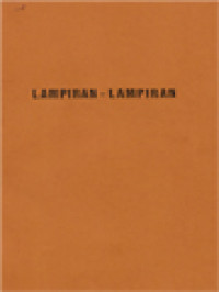 Image of Lampiran-Lampiran (Refleksi P. Arrupe Tentang Hidup Imamat; Dokumen-Dokumen Gereja Tentang Seleksi Dan Pembinaan; Problema Iman Jaman Ini; Definisi Kebutuhan-Kebutuhan Psikologis; Seksualitas Dan Hidup Selibat; Kepribadian Dan Arah Kedewasaan; Masalah Emosional Dan Gangguan Kepribadian; Melihat Perwatakan Dan Perangai Defensif)
