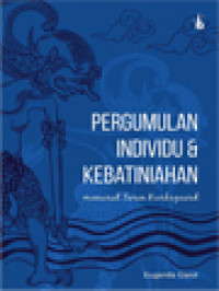 Image of Pergumulan Individu & Kebatiniahan: Menurut Soren Kierkegaard