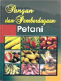 Image of Pangan Dan Pemberdayaan Petani / A. Widyahadi Seputra, I. Swasono, I. Masiya Suryataruna, GN Aswin, Stephanus Bijanta (Editor)