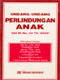 Image of Undang-Undang Perlindungan Anak (UU RI No. 23 Th. 2002)