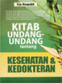 Image of Kitab Undang-Undang Tentang Kesehatan & Kedokteran
