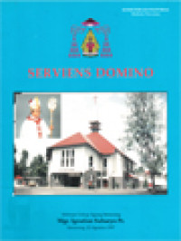 Image of Serviens Domino: Kenangan Tahbisan Uskup Agung Semarang Mgr. Ignatius Suharyo Pr. Semarang, 22 Agustus 1997