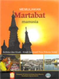 Image of Memuliakan Martabat Manusia: Refleksi Dan Kisah-Kisah Inspiratif Para Pekerja Sosial