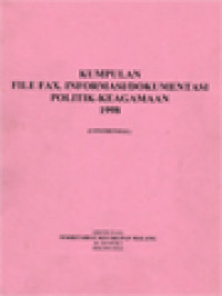 Image of Kumpulan File Fax. Informasi/Dokumentasi Politik-Keagamaan 1998 (Confidensial)