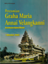 Image of Buku Kenangan Peresmian Graha Maria Annai Velangkanni Keuskupan Agung Medan 1 Oktober 2005