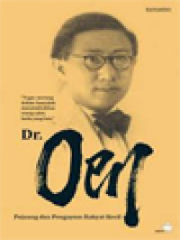 Image of Dr. Oen: Pejuang Dan Pengayom Rakyat Kecil