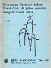 Image of Pelayanan Pastoral Dalam Umat Abdi Di Jalan Semakin Menjadi Umat Allah