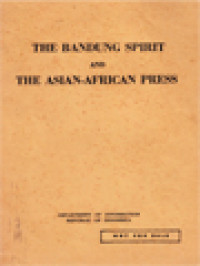 Image of The Bandung Spirit And The Asian-African Press (Semangat Bandung Dan Pers Asia-Afrika)