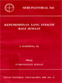 Image of Kepemimpinan Yang Efektif Bagi Jemaat - Pembangunan Jemaat