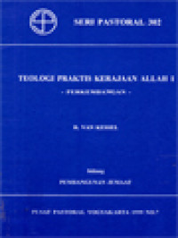 Image of Teologi Praktis Kerajaan Allah 1: Perkembangan - Pembangunan Jemaat