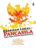 Kearifan Lokal - Pancasila: Butir-Butir Filsafat Keindonesiaan / Armada Riyanto, Johanis Ohoitimur, C. B. Mulyanto, Otto Gusti Madung (Editor)