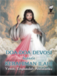Image of Doa-Doa Devosi Kepada Kerahiman Ilahi: Yesus, Engkaulah Andalanku