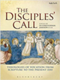 Image of The Disciples' Call: Theologies Of Vocation From Scripture To The Present Day / Christopher Jamison (Edited)